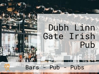 Dubh Linn Gate Irish Pub