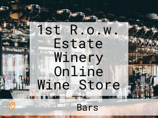 1st R.o.w. Estate Winery Online Wine Store