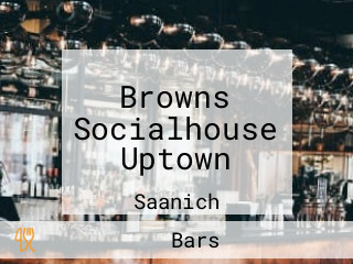 Browns Socialhouse Uptown