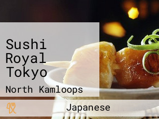 Sushi Royal Tokyo