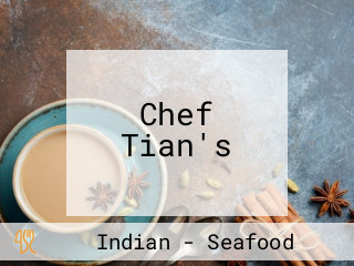 Chef Tian's