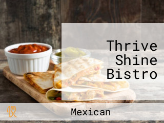 Thrive Shine Bistro