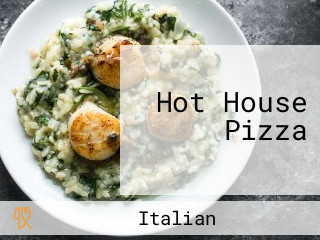 Hot House Pizza