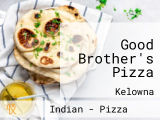 Good Brother's Pizza