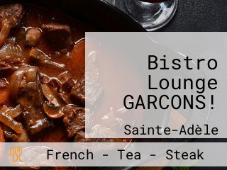 Bistro Lounge GARCONS!