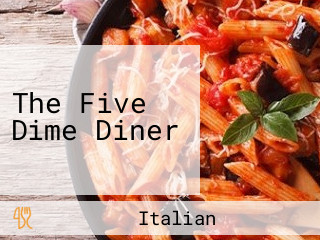 The Five Dime Diner