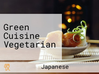 Green Cuisine Vegetarian