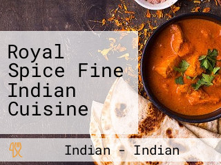 Royal Spice Fine Indian Cuisine