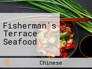 Fisherman's Terrace Seafood