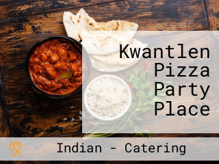 Kwantlen Pizza Party Place