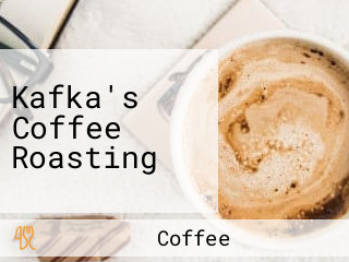 Kafka's Coffee Roasting