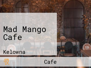 Mad Mango Cafe