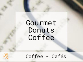 Gourmet Donuts Coffee