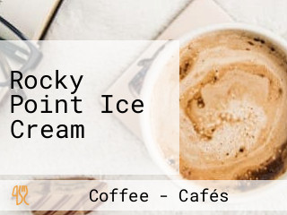 Rocky Point Ice Cream