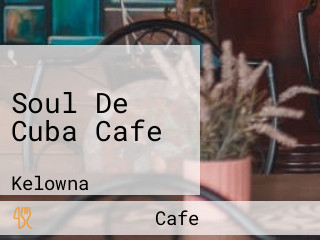 Soul De Cuba Cafe