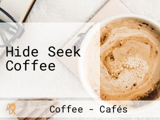 Hide Seek Coffee