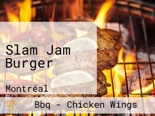 Slam Jam Burger