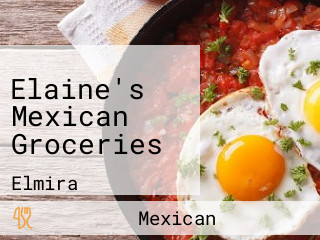 Elaine's Mexican Groceries