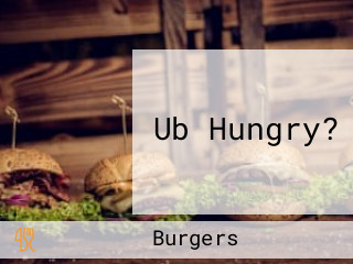 Ub Hungry?