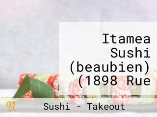 Itamea Sushi (beaubien) (1898 Rue Beaubien E)