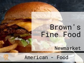 Brown's Fine Food