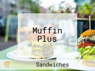 Muffin Plus