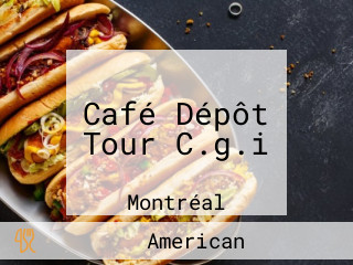 Café Dépôt Tour C.g.i