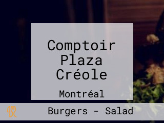 Comptoir Plaza Créole