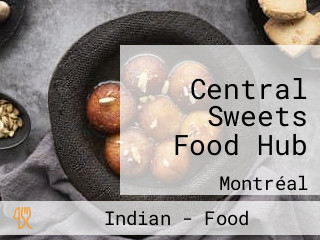 Central Sweets Food Hub