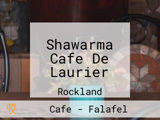 Shawarma Cafe De Laurier