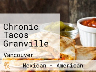 Chronic Tacos Granville