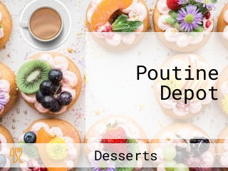 Poutine Depot