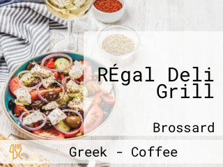 RÉgal Deli Grill