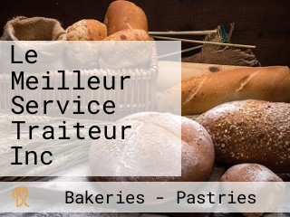 Le Meilleur Service Traiteur Inc