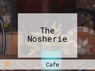 The Nosherie