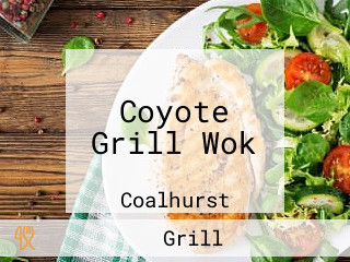 Coyote Grill Wok