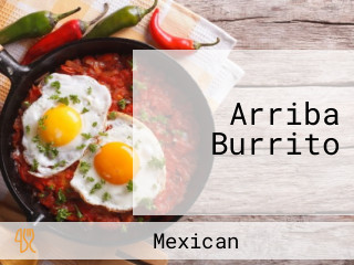 Arriba Burrito