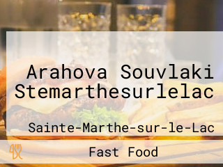 Arahova Souvlaki Stemarthesurlelac