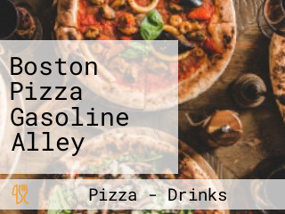 Boston Pizza Gasoline Alley