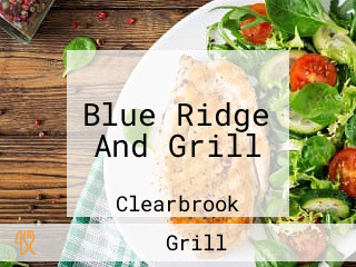 Blue Ridge And Grill