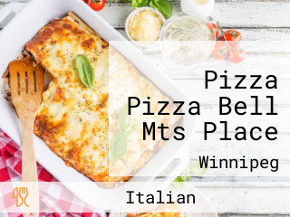 Pizza Pizza Bell Mts Place