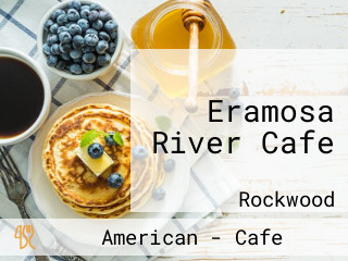 Eramosa River Cafe