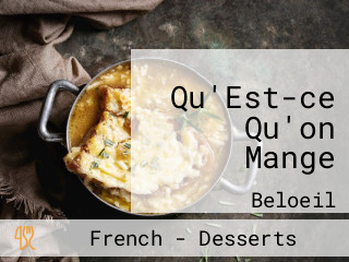 Qu'Est-ce Qu'on Mange