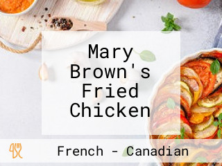 Mary Brown's Fried Chicken