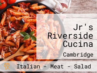 Jr's Riverside Cucina