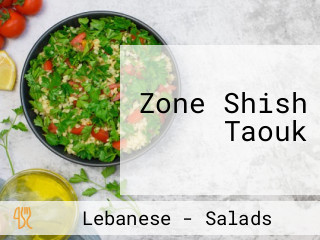 Zone Shish Taouk