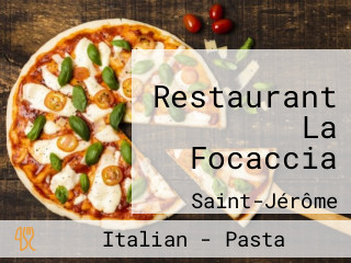 Restaurant La Focaccia