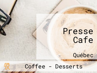 Presse Cafe