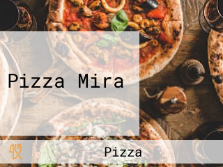 Pizza Mira