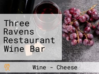 Three Ravens Restaurant Wine Bar